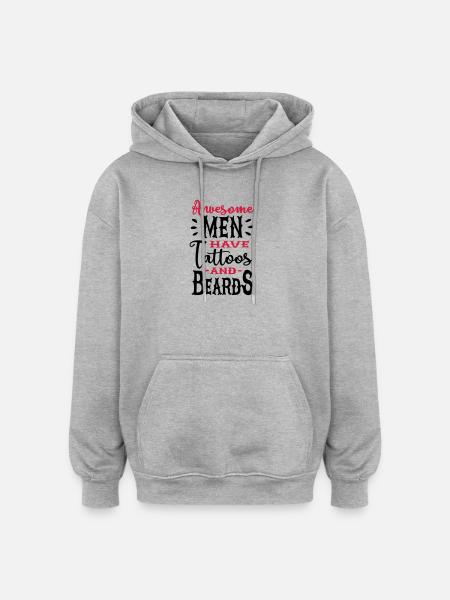 Awesome men have tattoos and beards 2clr - Oversized Unisex Hoodie - heather grey