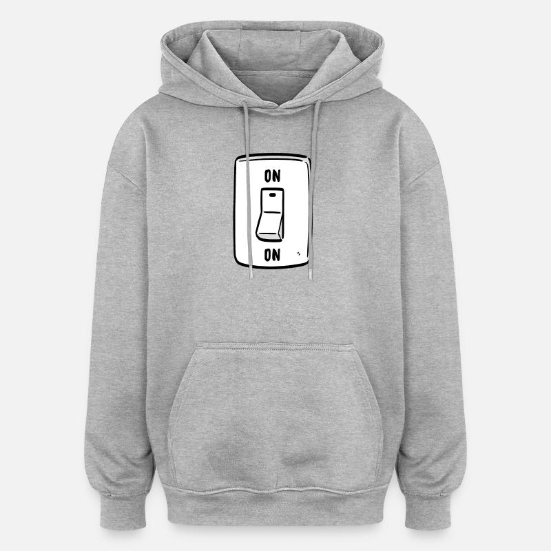 Interrupteur ON Cool Humour Drôle Motivation - Sweat à capuche oversize unisexe - gris chiné