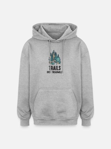 Trail Running - Trails Over Treadmills - Oversized Unisex Hoodie - heather grey