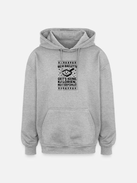 Raclette Saying Calories Feelings - Oversized Unisex Hoodie - heather grey