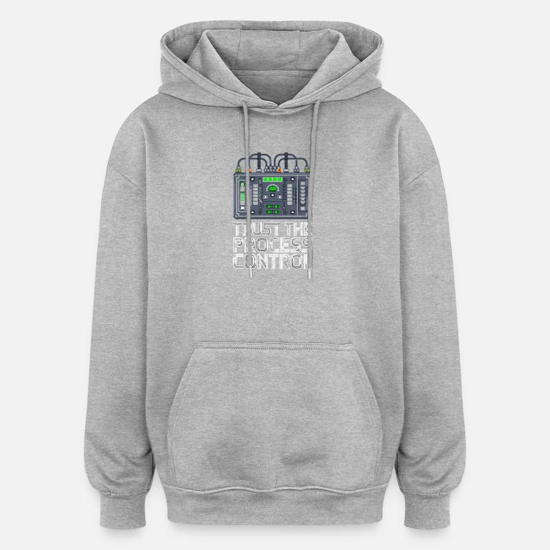 Trust The Process Control Prozessleittechnik - Oversized Unisex Hoodie - heather grey