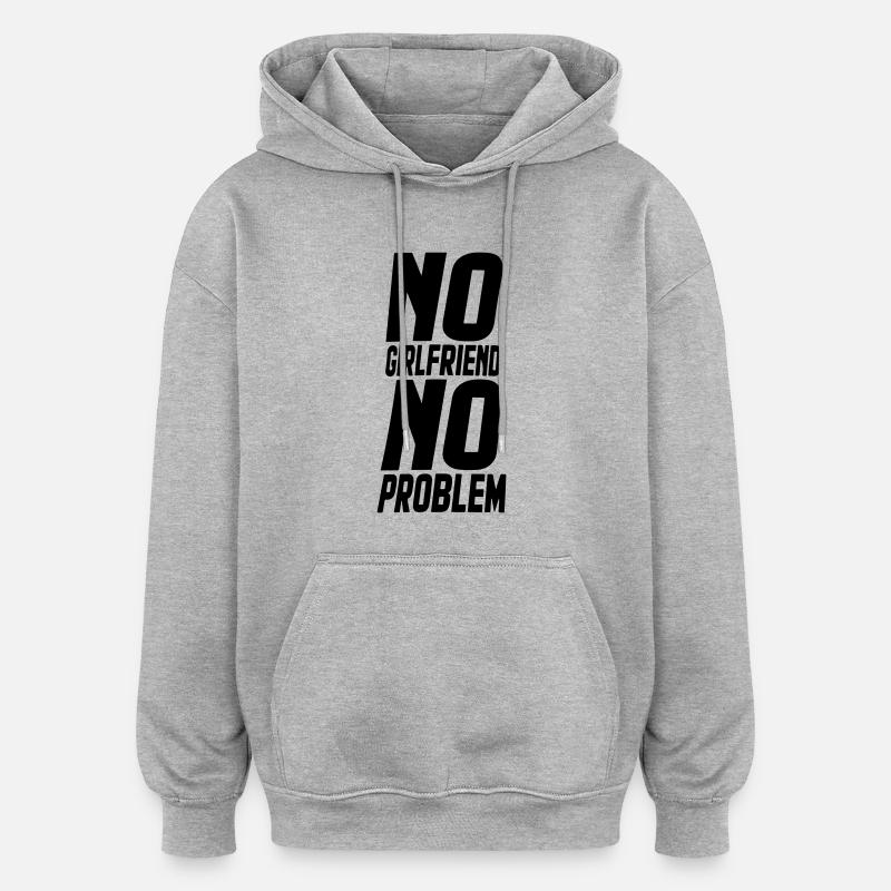 keine Freundin, kein Problem - Oversized Unisex Hoodie - Grau meliert