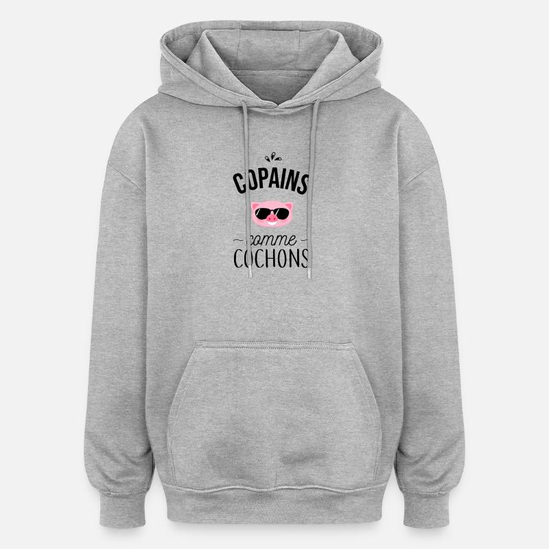 Copains comme cochons - Sweat à capuche oversize unisexe - gris chiné