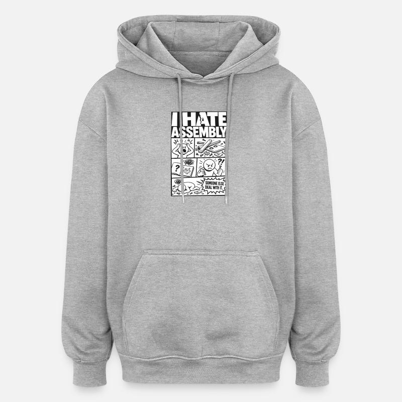 Je déteste les instructions d’assemblage - Sweat à capuche oversize unisexe - gris chiné