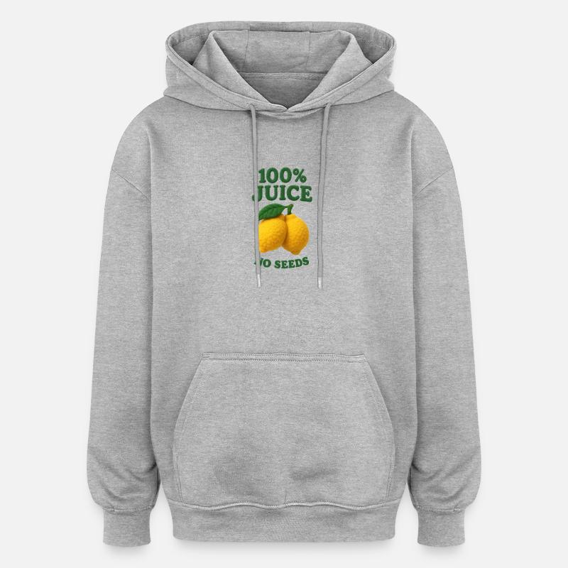 100 % Jus SANS GRAINES - Sweat à capuche oversize unisexe - gris chiné