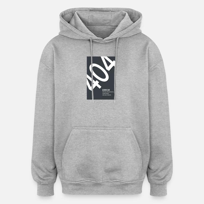 Erreur 404 Motivation introuvable - Sweat à capuche oversize unisexe - gris chiné