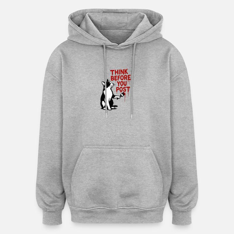 Réfléchissez avant de poster Cat - Sweat à capuche oversize unisexe - gris chiné
