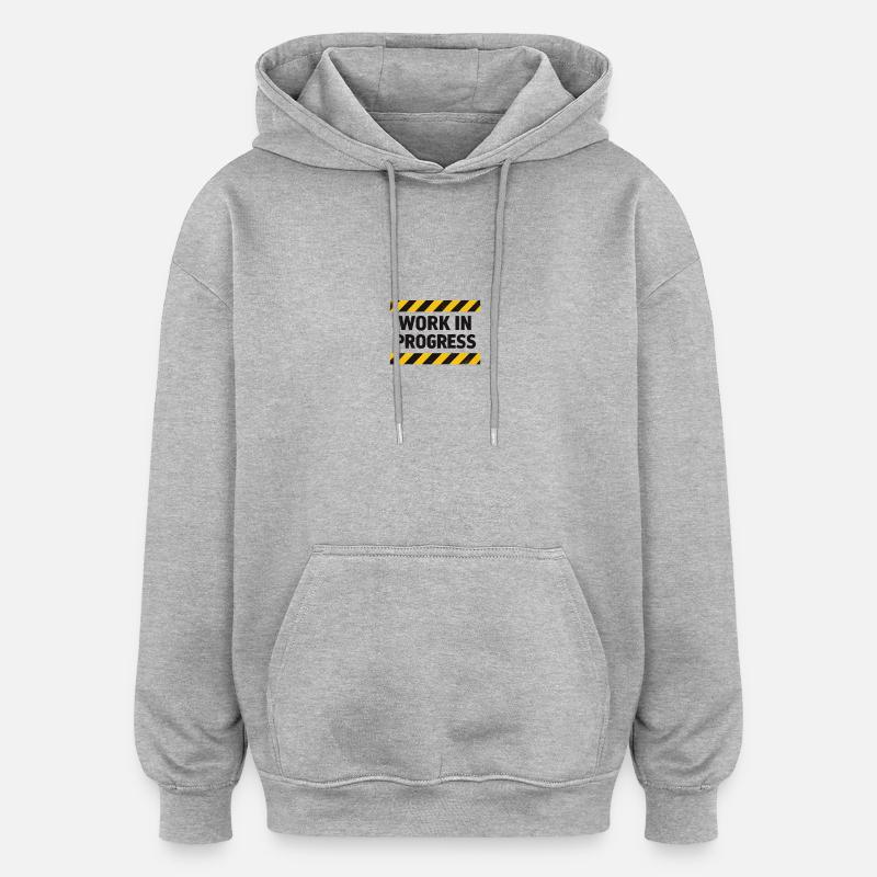 Progress in progress – warning tape - Oversized Unisex Hoodie - heather grey