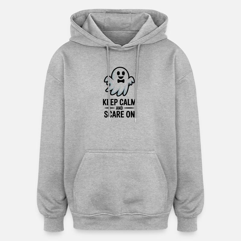 Restez calme et faites peur - Sweat à capuche oversize unisexe - gris chiné