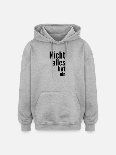 Not everything has a - Oversized Unisex Hoodie - heather grey
