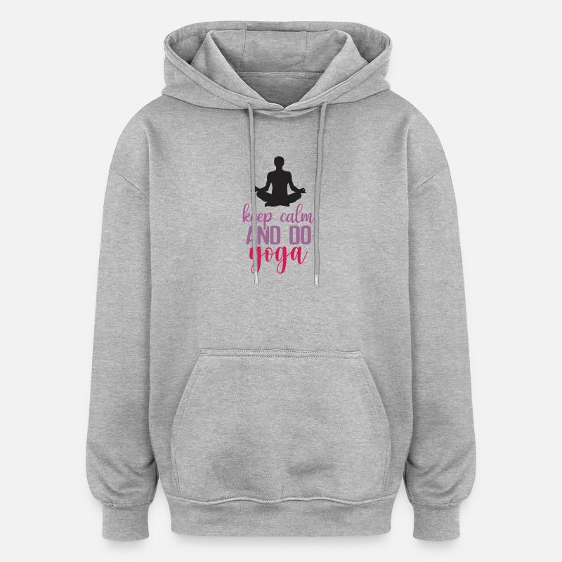 Restez calme et faites du yoga - Sweat à capuche oversize unisexe - gris chiné