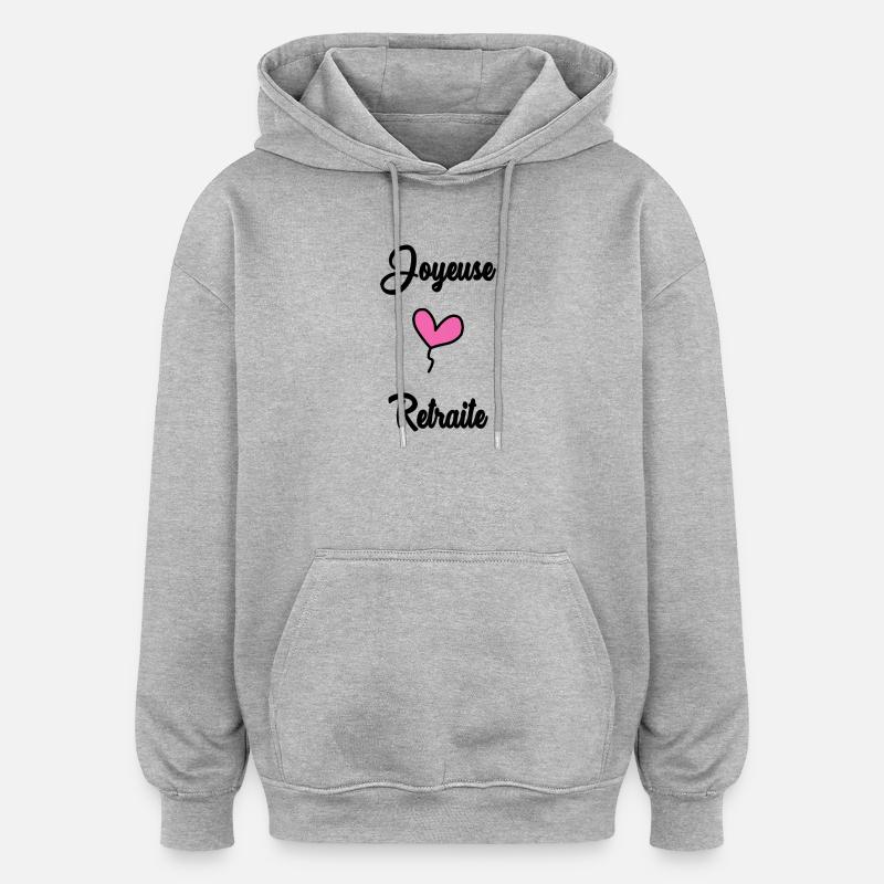RETRAITE. BONNE RETRAITE. JOYEUSE RETRAITE - Sweat à capuche oversize unisexe - gris chiné