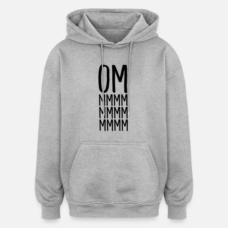 OM MMMMMMMMMMMM - Oversized Unisex Hoodie - heather grey