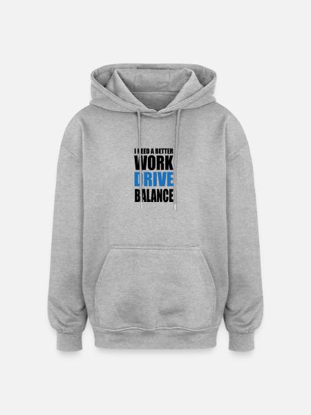 Work Drive Balance - Oversized Unisex Hoodie - heather grey
