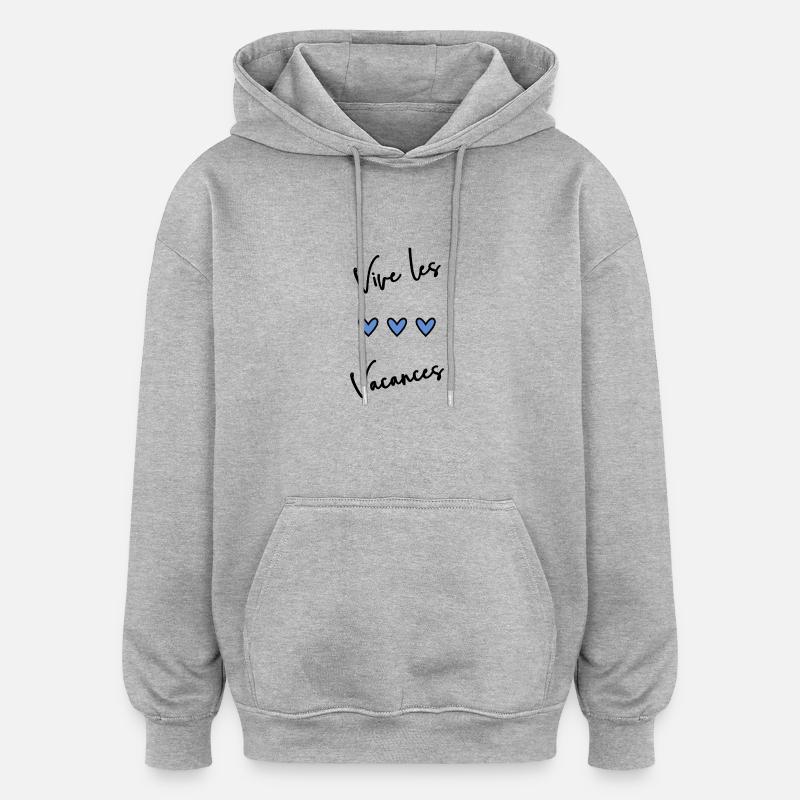 VACANCES. VIVE LES VACANCES. VACANCES - Sweat à capuche oversize unisexe - gris chiné