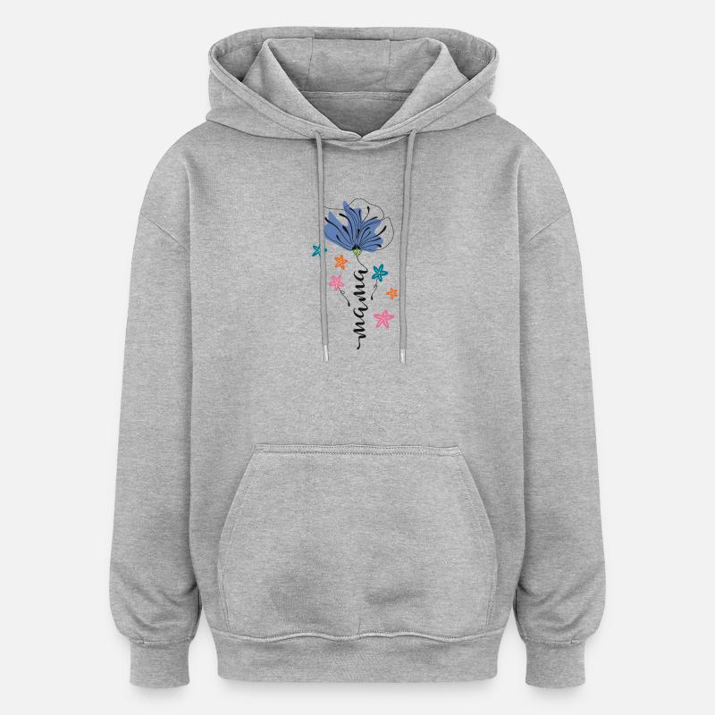 Maman – Conception 🌸💙 de fleurs - Sweat à capuche oversize unisexe - gris chiné