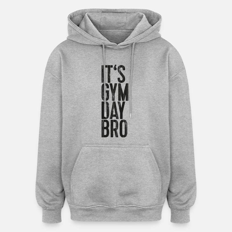 It's Gym Day Bro - Oversized Unisex Hoodie - Grau meliert