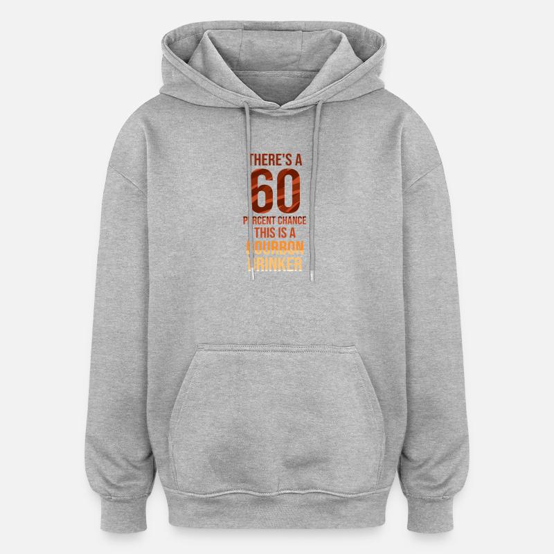 Whiskey Saying Whiskey Drinker Whiskey Lovers - Sweat à capuche oversize unisexe - gris chiné
