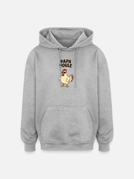 Papa poule - Sweat à capuche oversize unisexe - gris chiné