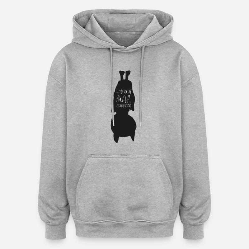 einfach mal abhängen - Oversized Unisex Hoodie - Grau meliert
