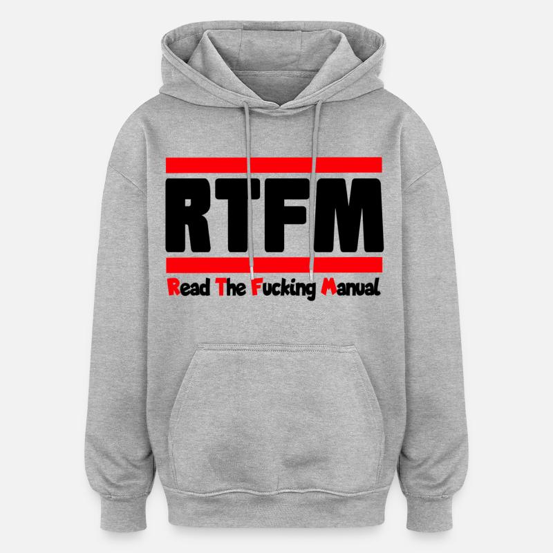 Read the instructions for use! Read the manual! * - Oversized Unisex Hoodie - heather grey