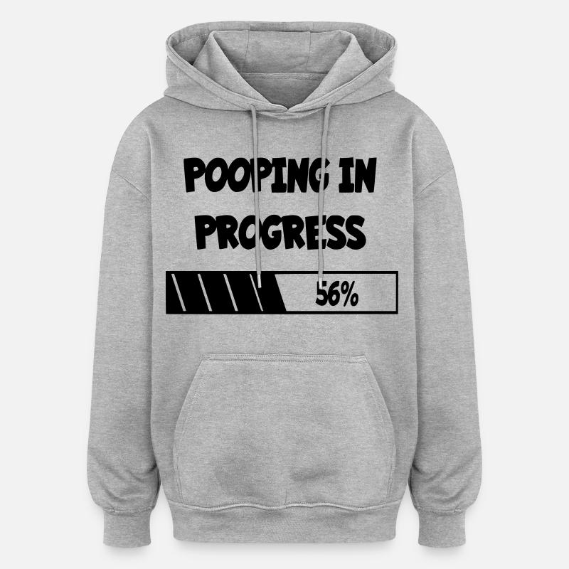 Caca en devenir, progrès * - Sweat à capuche oversize unisexe - gris chiné