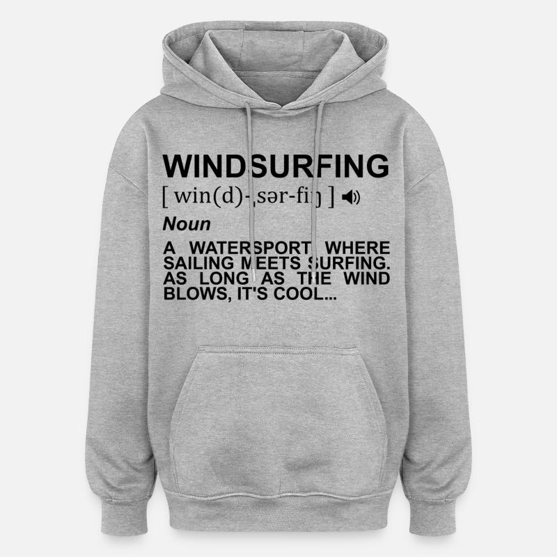 Dictionnaire de planche à voile - Sweat à capuche oversize unisexe - gris chiné
