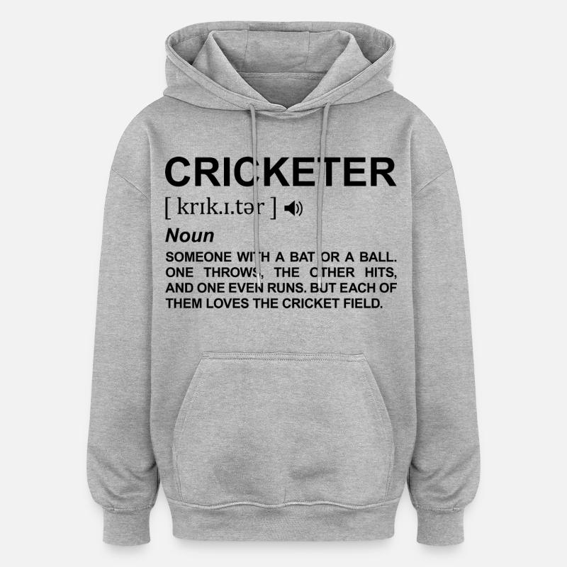 Définition du joueur de cricket - Sweat à capuche oversize unisexe - gris chiné