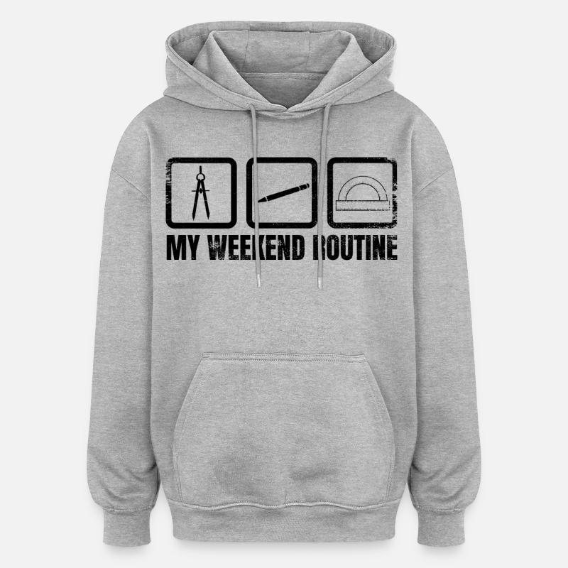 My Weekend Routine - Oversized Unisex Hoodie - heather grey