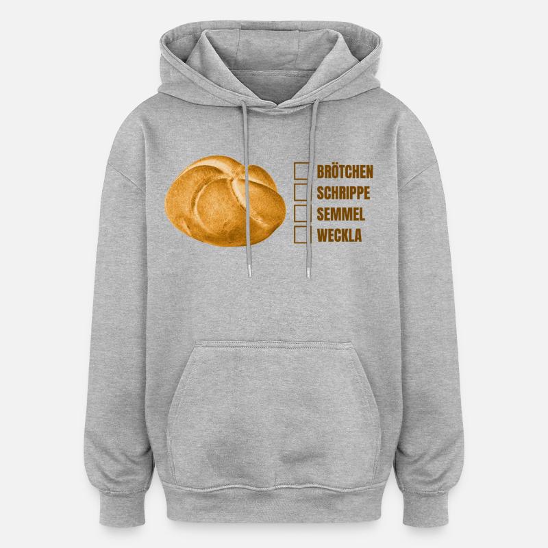Brötchen oder Semmel? – Lustiges Dialekt-Design - Oversized Unisex Hoodie - Grau meliert