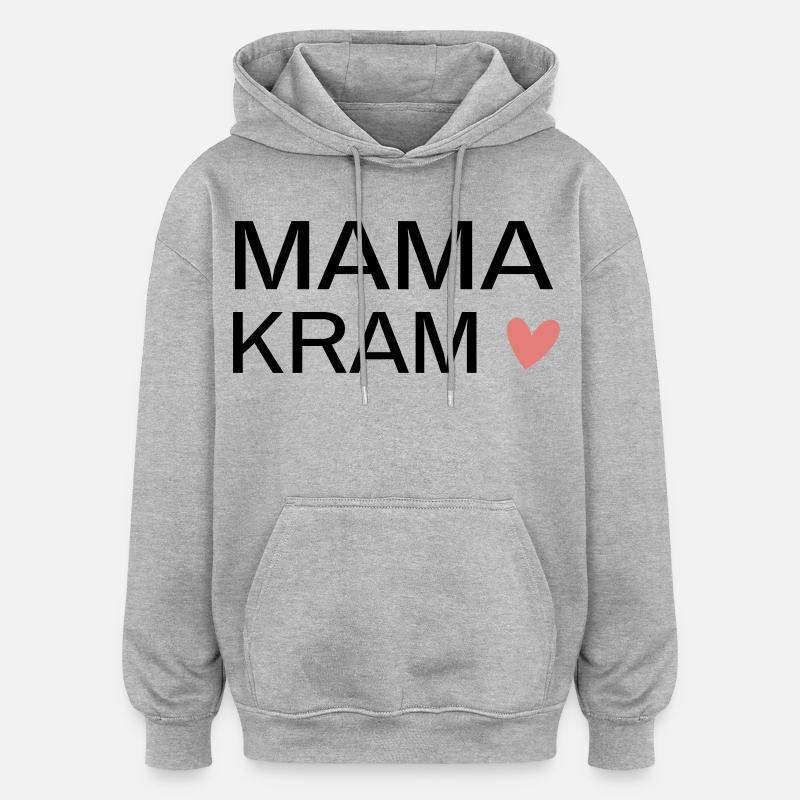 MAMA KRAM! Personalisierbar - Oversized Unisex Hoodie - Grau meliert