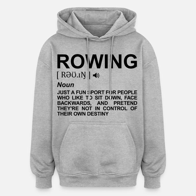 Signification de l’aviron - Sweat à capuche oversize unisexe - gris chiné