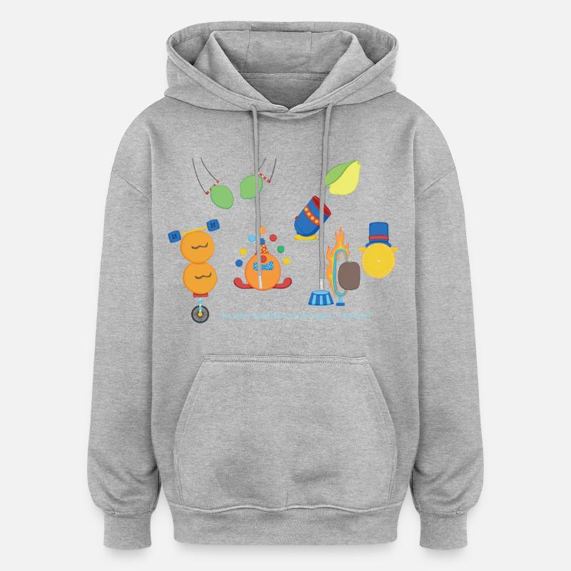 fruits du cirque - Sweat à capuche oversize unisexe - gris chiné