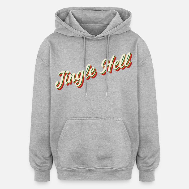 Jingle Hell Conception de Noël - Sweat à capuche oversize unisexe - gris chiné