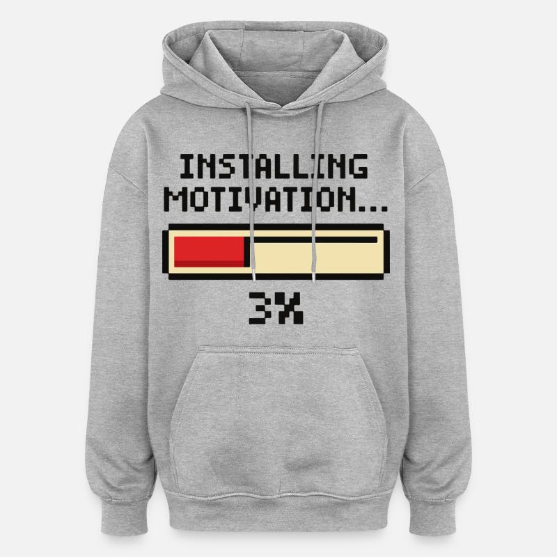 Installing Motivation Progress - Oversized Unisex Hoodie - heather grey