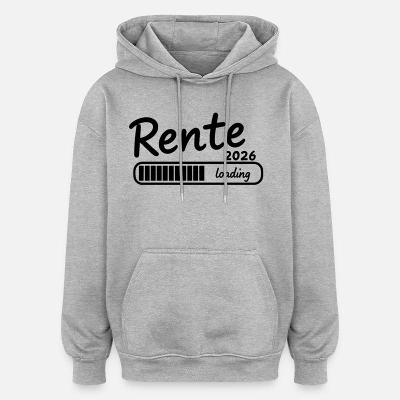 Rente 2026 loading Endlich Ruhestand - Oversized Unisex Hoodie - Grau meliert