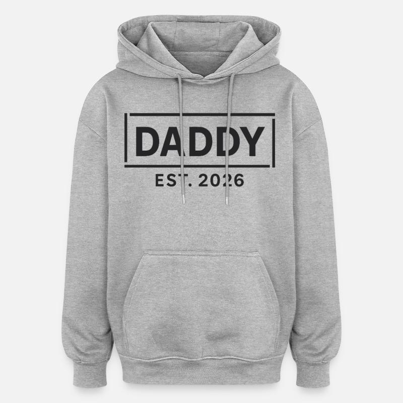 DADDY 2026 Stolzer werdender Vater - Oversized Unisex Hoodie - Grau meliert