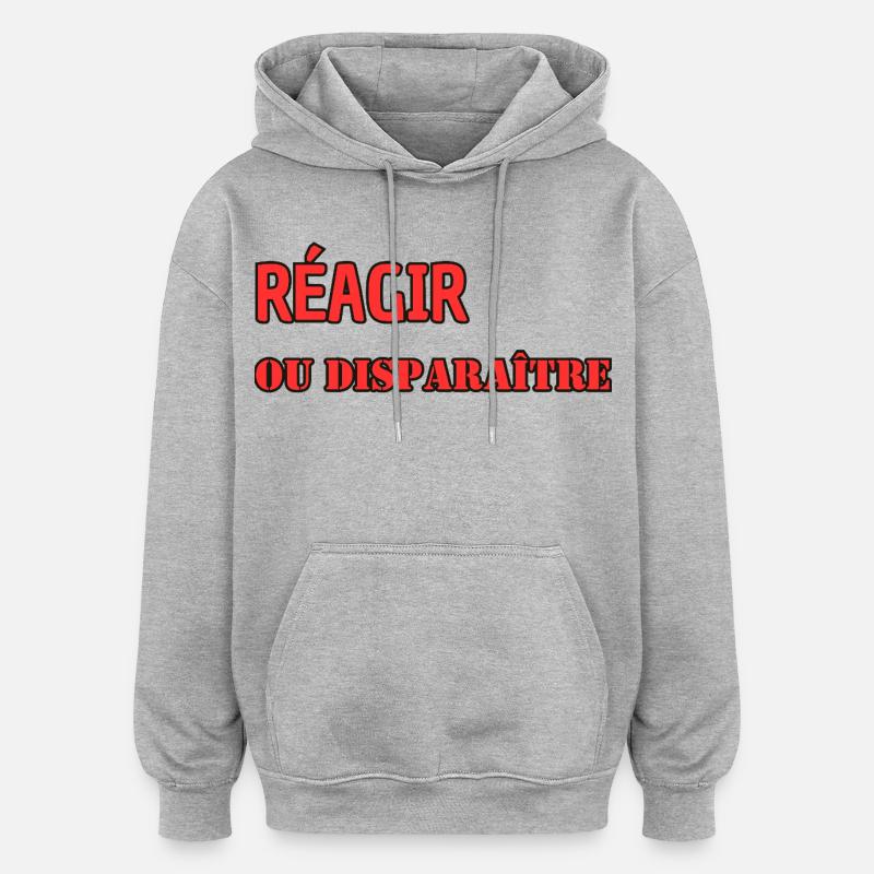 React or disappear - Oversized Unisex Hoodie - heather grey