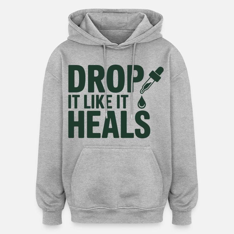 Homéopathie, lâche-le comme ça guérit professionnellement - Sweat à capuche oversize unisexe - gris chiné