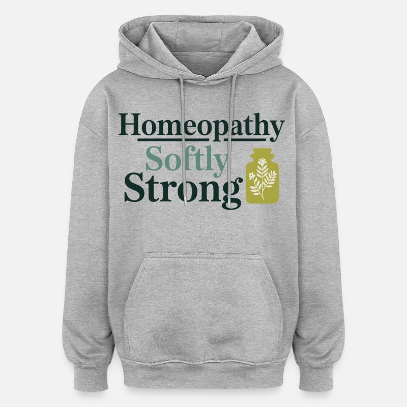 Homéopathie Praticien Professionnel Doux, Fort - Sweat à capuche oversize unisexe - gris chiné