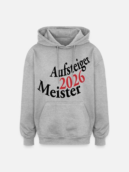 Meister und Aufsteiger 2026 - Oversized Unisex Hoodie - Grau meliert