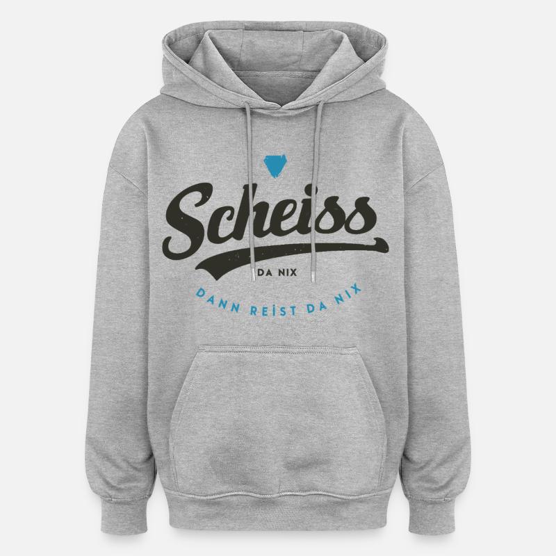 Scheiss da nix - Sweat à capuche oversize unisexe - gris chiné