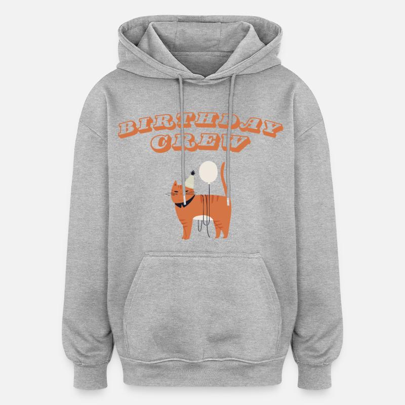 Équipe d’anniversaire - Sweat à capuche oversize unisexe - gris chiné