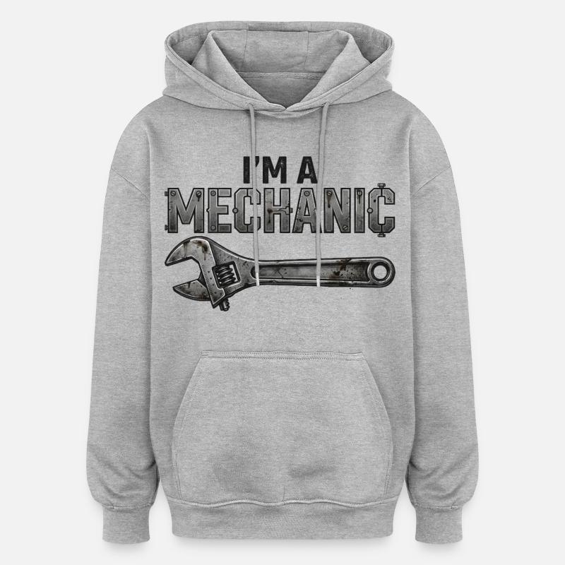 Je suis mécanicien - Sweat à capuche oversize unisexe - gris chiné