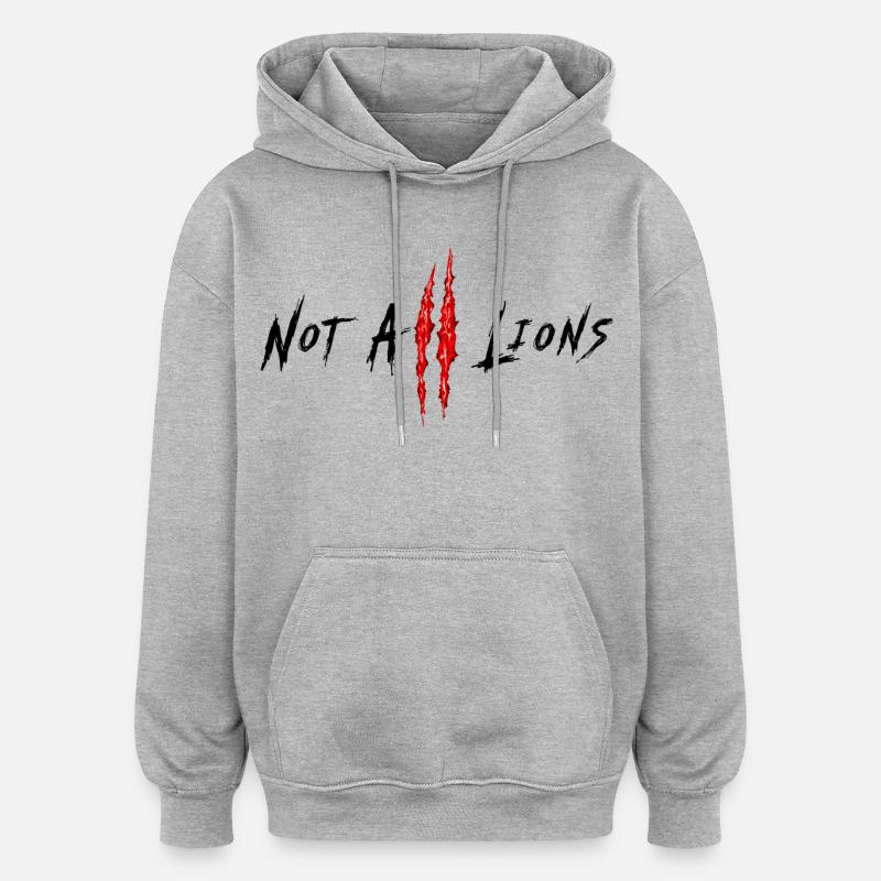 Tous les Lions ne sont pas... - Sweat à capuche oversize unisexe - gris chiné