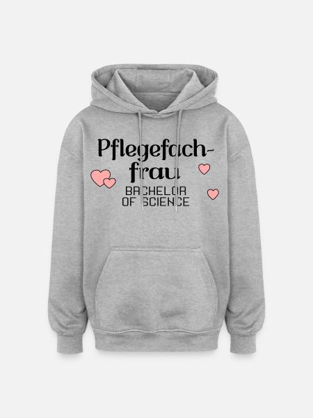 Bachelorstudium Pflege - Abschluss Pflegefachfrau - Oversized Unisex Hoodie - Grau meliert