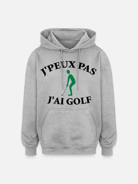 Je ne peux pas, j’ai golf. - Sweat à capuche oversize unisexe - gris chiné