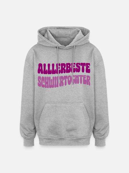 Best daughter-in-law - Oversized Unisex Hoodie - heather grey