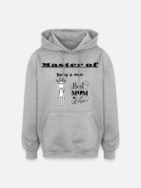 Master of Being a mom - Oversized Unisex Hoodie - heather grey