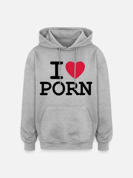 I Love Porn - Oversized Unisex Hoodie - heather grey